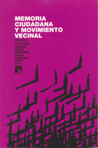 La FRAVM presenta el libro <i>Memoria ciudadana y movimiento vecinal. Madrid, 1968-2008</i>