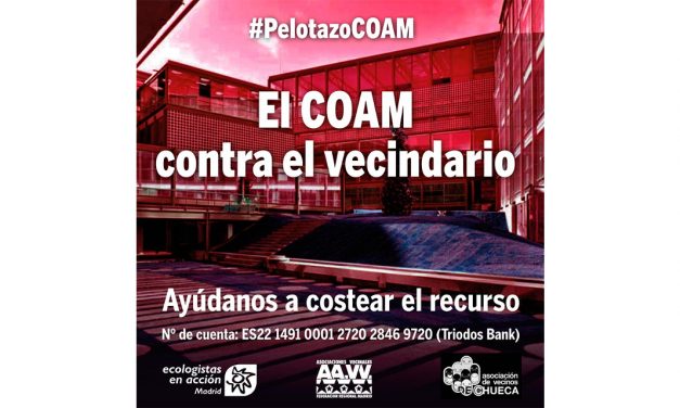 Campaña para costear el proceso judicial contra el “pelotazo del COAM”