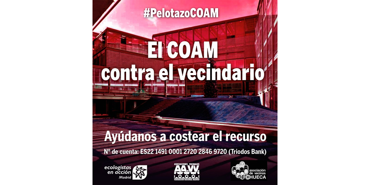 Campaña para costear el proceso judicial contra el “pelotazo del COAM”