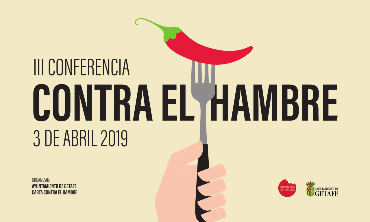 El miércoles 3 de abril, Getafe acoge la III Conferencia contra el Hambre