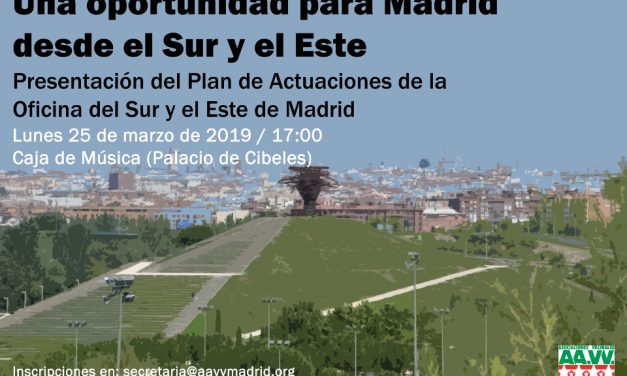 Una oportunidad para Madrid desde el Sur y el Este
