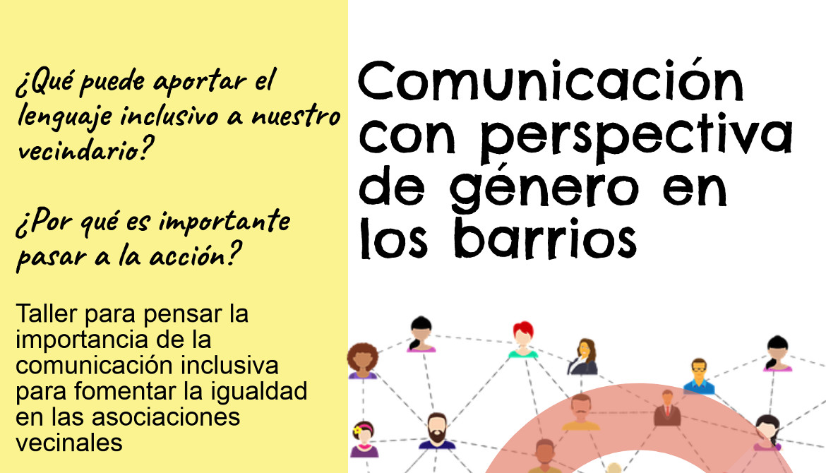 ¿Comunicación inclusiva en las asociaciones vecinales? ¿Mande?