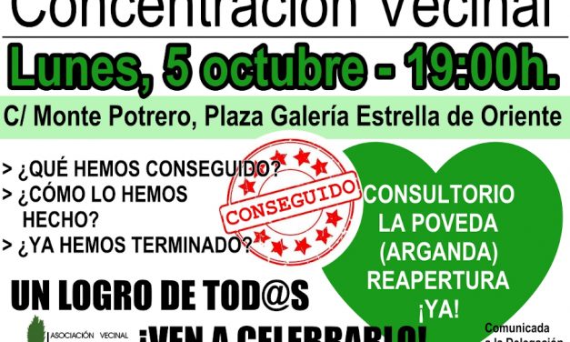 La vecindad de La Poveda celebra la reapertura de su consultorio tras seis meses y medio de movilizaciones
