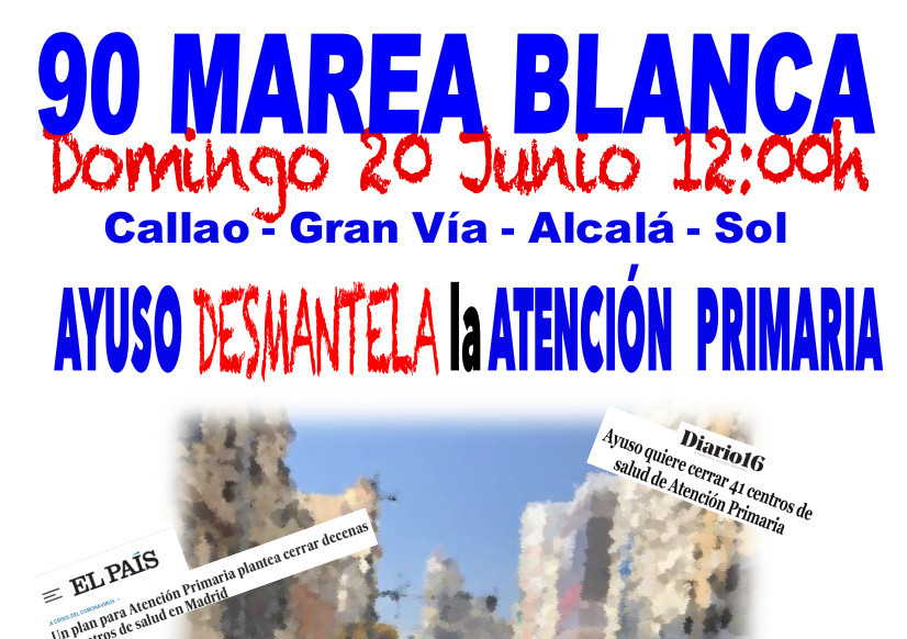 Este domingo, una gran Marea Blanca recorrerá el centro de Madrid en protesta por la gestión de Ayuso de la Atención Primaria