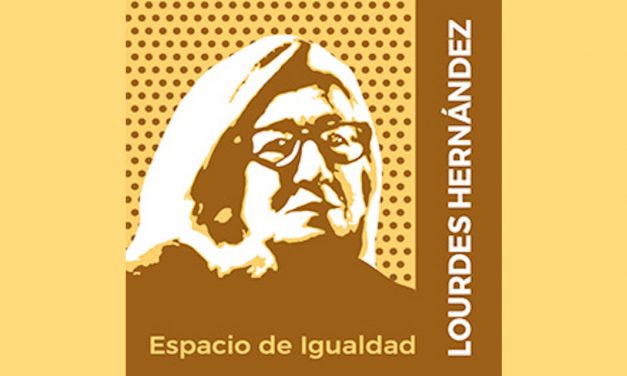 El espacio de igualdad de Carabanchel ahora se llama Lourdes Hernández, en memoria de la emblemática militante vecinal