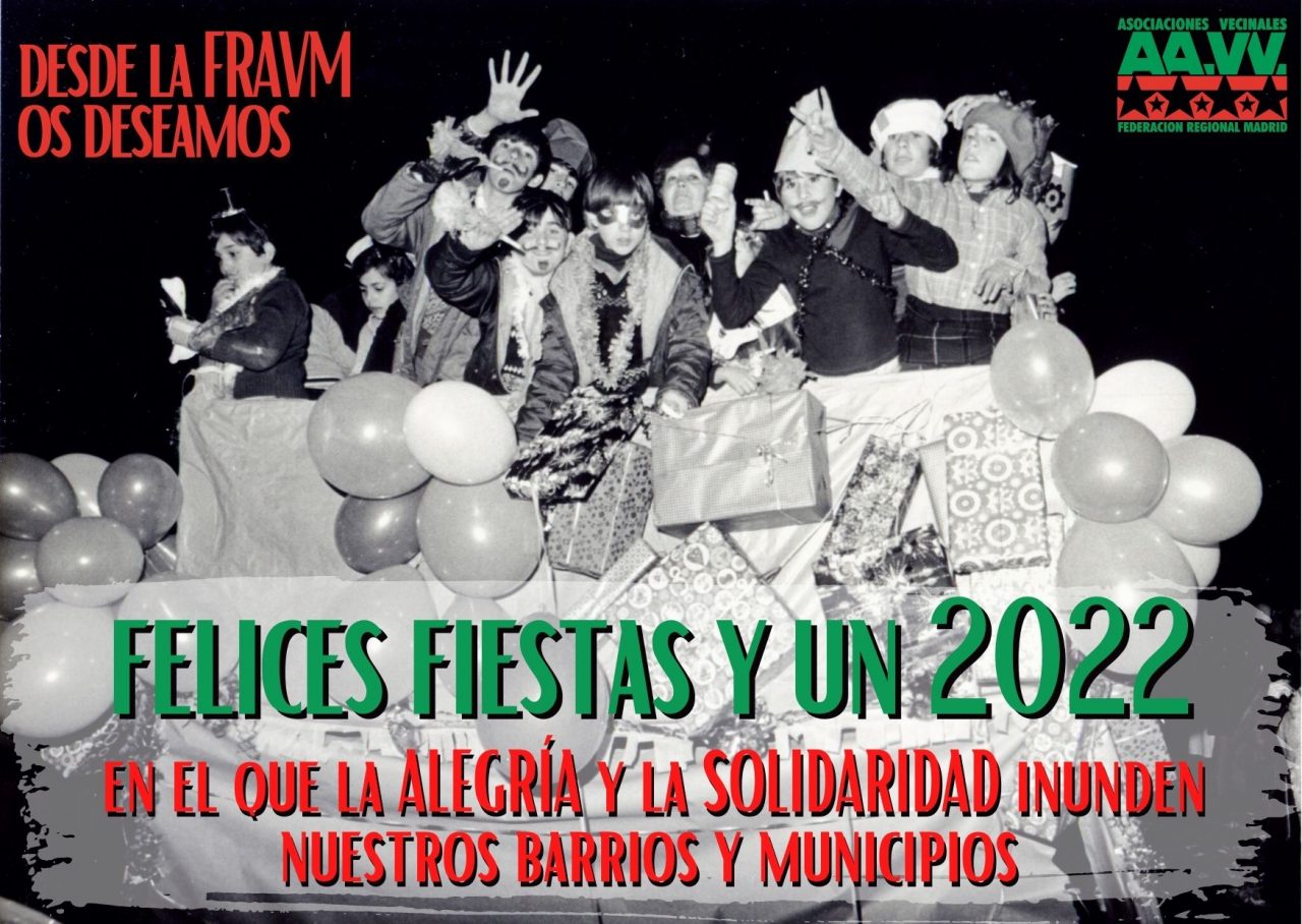 La FRAVM os desea un 2022 en el que la alegría y la solidaridad inunden nuestros barrios