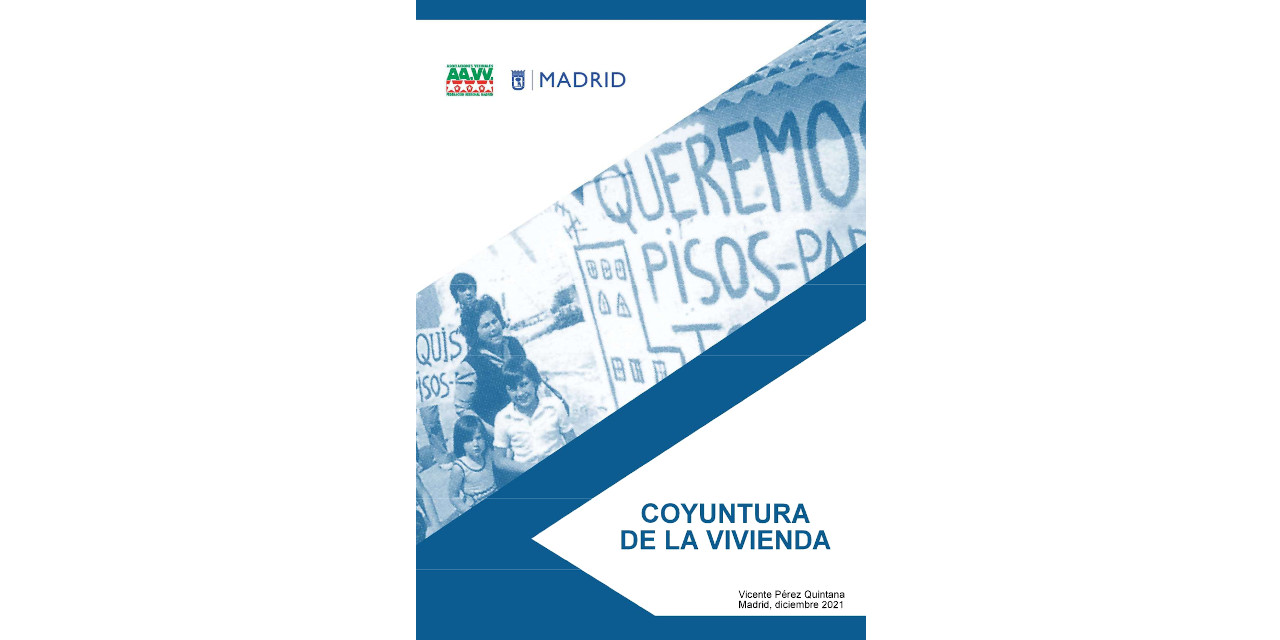 “Coyuntura de la vivienda”: nuevo informe de la FRAVM sobre una cuestión capital