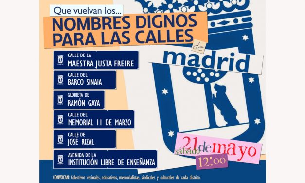 Sábado de movilización por la dignidad del callejero de Madrid