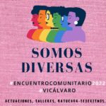 Vicálvaro celebra Somos Diversas, el encuentro comunitario para festejar la pluralidad de la vecindad