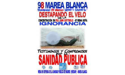 La 98ª Marea Blanca destapará el “velo de la ignorancia” en sanidad