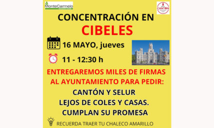 Concentración en Cibeles para presentar miles de firmas a favor de la reubicación del megacantón de Montecarmelo