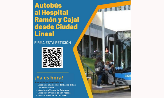 Ya es hora de que Ciudad Lineal tenga un autobús directo a su hospital de referencia, el Ramón y Cajal