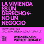 Ante la crisis de vivienda, el 13 de octubre pasa a la acción