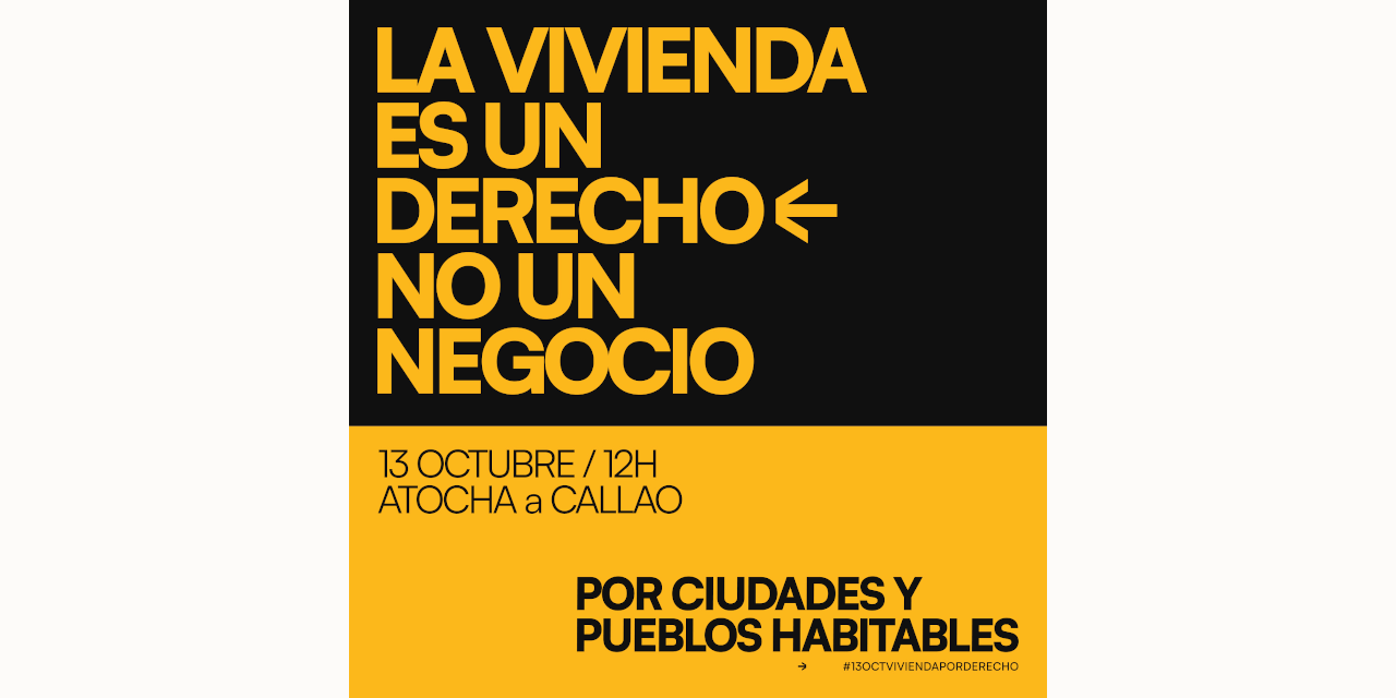 Ante la crisis de vivienda, el 13 de octubre pasa a la acción