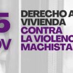 25N: no habrá igualdad mientras no se garantice el acceso a una vivienda digna y segura para todas