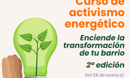 Vuelve el Curso de Activismo Energético «Enciende la transformación de tu barrio»