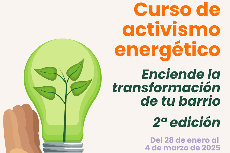 Vuelve el Curso de Activismo Energético «Enciende la transformación de tu barrio»